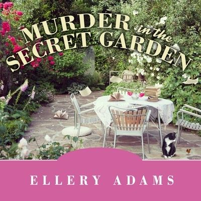 Cover for Ellery Adams · Murder in the Secret Garden (CD) (2016)