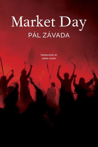 Cover for Pal Zavada · Market Day (Innbunden bok) (2023)