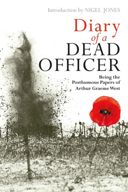 Cover for Arthur Graeme West · Diary of a Dead Officer: Being the Posthumous Papers of Arthur Graeme West (Hardcover Book) (2024)