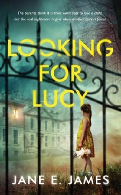 Cover for Jane E James · Looking For Lucy (Paperback Book) (2021)