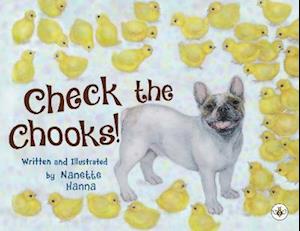 Cover for Nanette Hanna · Check the Chooks! (Hardcover Book) (2023)