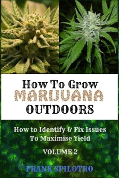 Cover for Frank Spilotro · How to Grow Marijuana Outdoors (Taschenbuch) (2019)