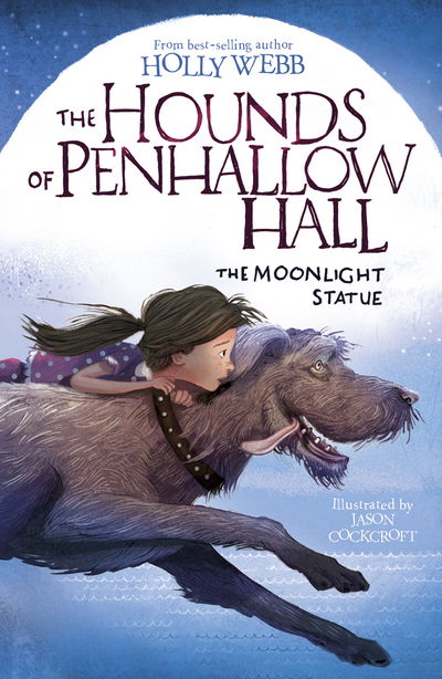 Cover for Holly Webb · The Moonlight Statue - The Hounds of Penhallow Hall (Pocketbok) (2017)