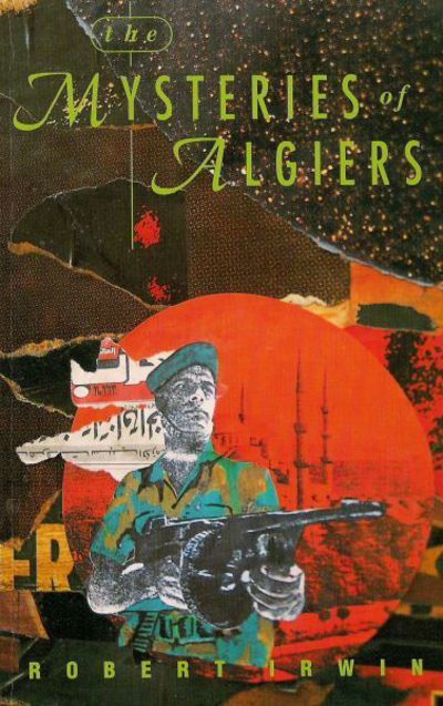 Cover for Robert Irwin · The Mysteries of Algiers (Contemporary English Language Fiction) (Paperback Book) [Reprint edition] (1997)