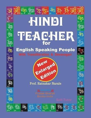 Hindi Teacher for English Speaking People, New Enlarged Edition - Ratnakar Narale - Books - PC Plus Ltd. - 9781897416600 - March 30, 2014