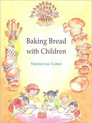 Cover for Warren Lee Cohen · Baking Bread with Children - Crafts and Family Activities (Paperback Book) (2008)