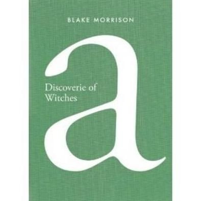 Cover for Blake Morrison · A Discoverie of Witches (Hardcover bog) (2012)