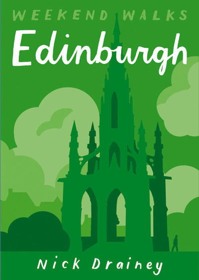 Edinburgh: Weekend Walks - Weekend Walks - Nick Drainey - Książki - Pocket Mountains Ltd - 9781907025600 - 16 czerwca 2021