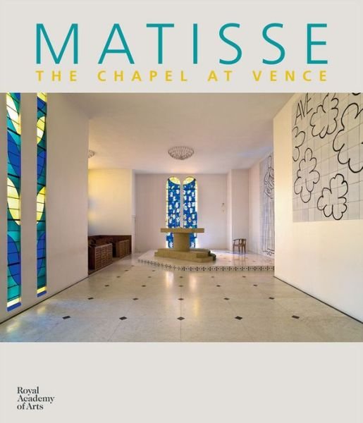 Cover for Marie-Therese Pulvenis de Seligny · Matisse: Chapel at Vence (Hardcover bog) (2017)