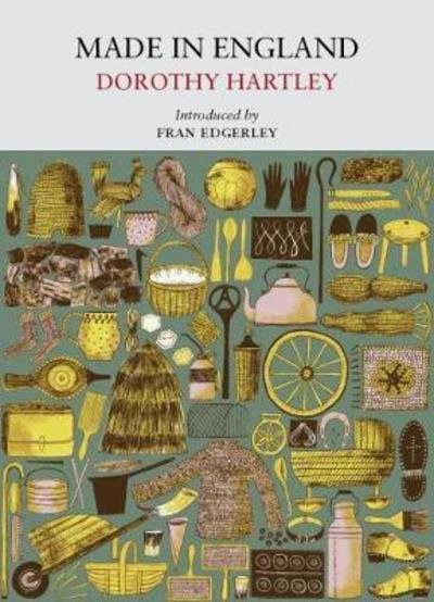Cover for Dorothy Hartley · Made in England - Little Toller Nature Classics Library (Paperback Bog) (2018)