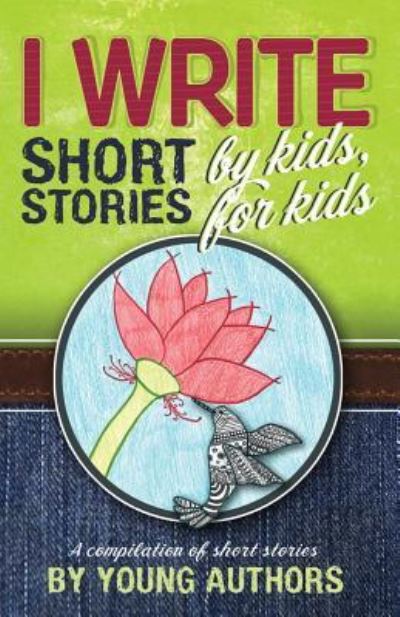 Cover for Melissa Williams · I Write Short Stories by Kids for Kids Vol. 5 (Paperback Book) (2014)