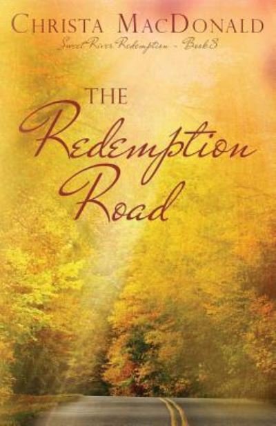 Cover for Christa MacDonald · The Redemption Road (Paperback Book) (2018)