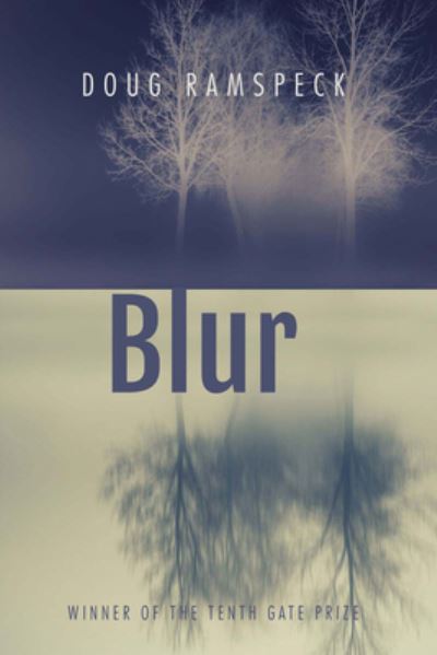 Cover for Doug Ramspeck · Blur (Book) (2023)