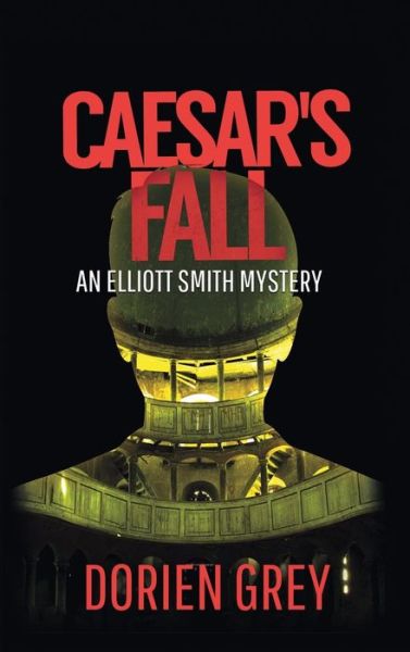 Cover for Dorien Grey · Caesar's Fall (Hardcover Book) (2017)