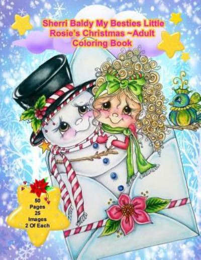 Cover for Sherri Ann Baldy · Sherri Baldy My Besties Little Rosie's Christmas Coloring Book (Paperback Book) (2017)