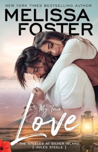 Cover for Melissa Foster · My True Love (Pocketbok) (2021)