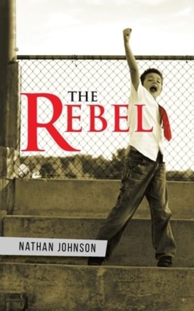 Cover for Nathan Johnson · Rebel (Buch) (2023)