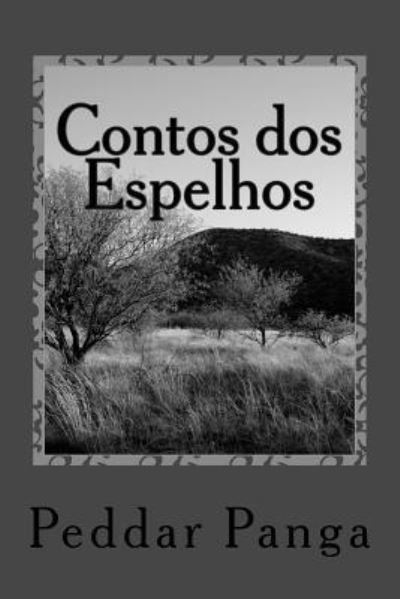 Cover for Peddar Panga · Contos dos Espelhos (Paperback Book) (2017)