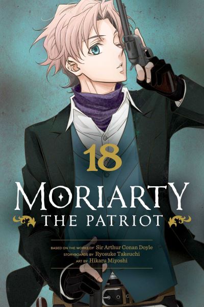 Cover for Ryosuke Takeuchi · Moriarty the Patriot, Vol. 18 - Moriarty the Patriot (Paperback Book) (2025)