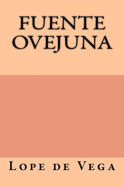 Cover for Lope De Vega · Fuente ovejuna (Pocketbok) (2017)