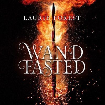 Cover for Laurie Forest · Wandfasted Lib/E (CD) (2018)