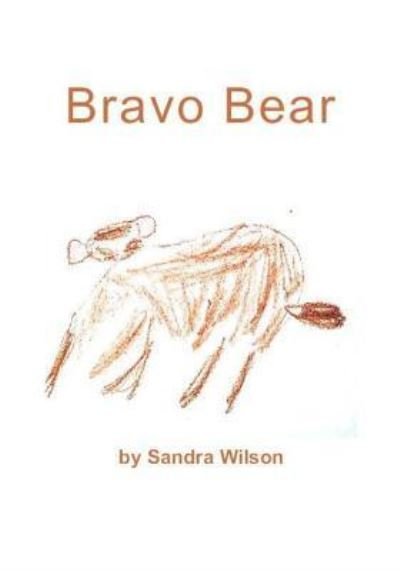 Cover for Sandra Wilson · Bravo Bear (Taschenbuch) (2019)