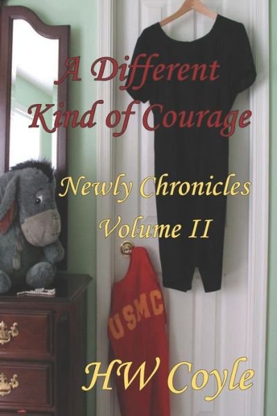 Cover for Hw Coyle · A Different Kind of Courage (Paperback Book) (2022)