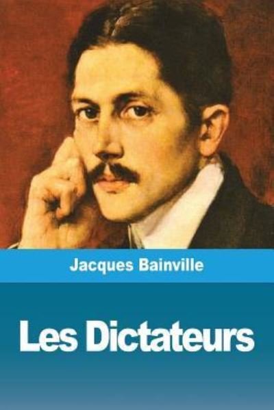 Cover for Jacques Bainville · Les Dictateurs (Paperback Book) (2019)