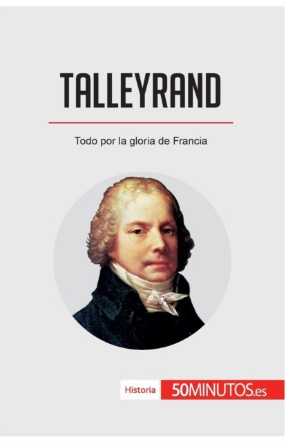 Cover for 50minutos · Talleyrand (Paperback Book) (2017)