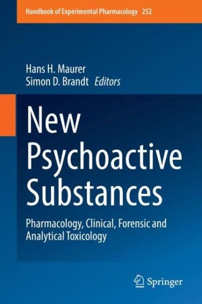 Cover for New Psychoactive Substances: Pharmacology, Clinical, Forensic and Analytical Toxicology - Handbook of Experimental Pharmacology (Hardcover Book) [1st ed. 2018 edition] (2019)