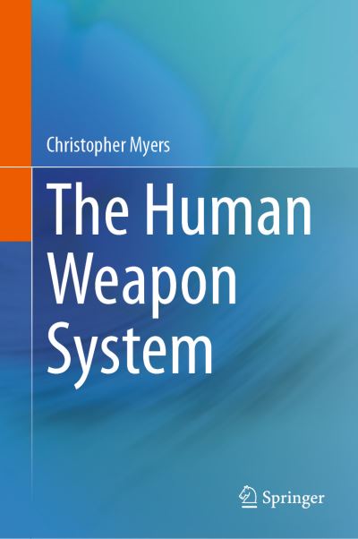 Cover for Christopher Myers · Human Weapon System (Book) (2023)