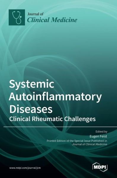 Cover for Eugen Feist · Systemic Autoinflammatory Diseases-Clinical Rheumatic Challenges (Hardcover Book) (2021)
