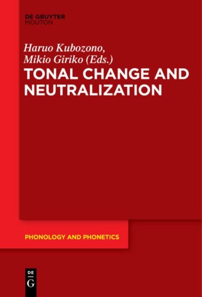 Cover for Haruo Kubozono · Tonal Change and Neutralization (Hardcover Book) (2018)