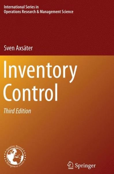 Cover for Sven Axsater · Inventory Control - International Series in Operations Research &amp; Management Science (Paperback Book) [Softcover reprint of the original 3rd ed. 2015 edition] (2016)