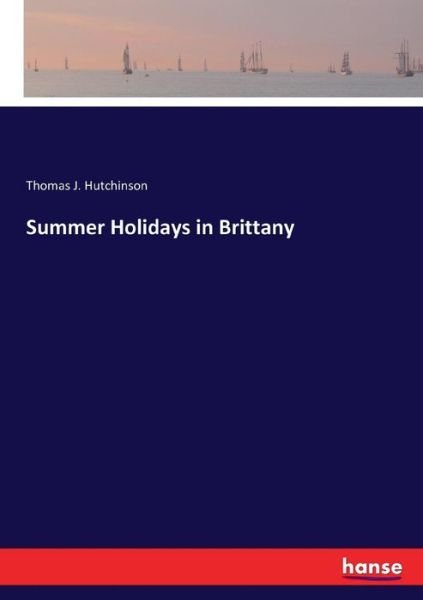 Cover for Hutchinson · Summer Holidays in Brittany (Bok) (2017)