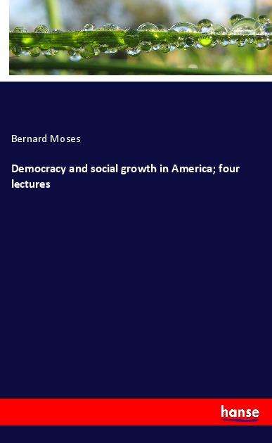 Cover for Moses · Democracy and social growth in Am (Bok)