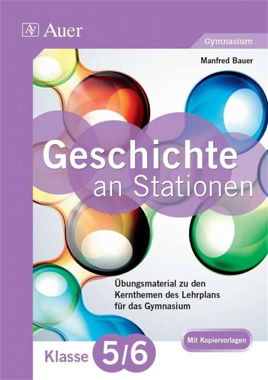 Cover for Bauer · Geschichte an Stationen 5-6 Gymna (Buch)