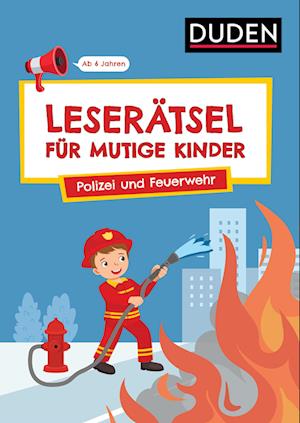 Janine Eck · Leserätsel für mutige Kinder - Polizei und Feuerwehr - Ab 6 Jahren (Bok) (2024)