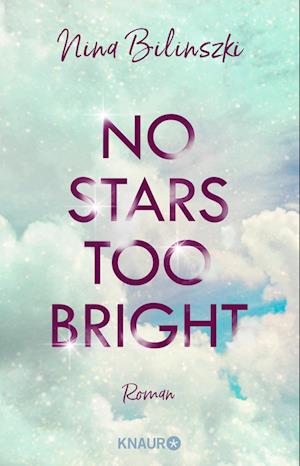 Cover for Nina Bilinszki · No Stars Too Bright (Book)