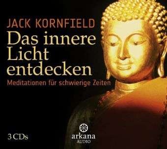 Cover for Jack Kornfield · CD Das innere Licht entdecken (CD)