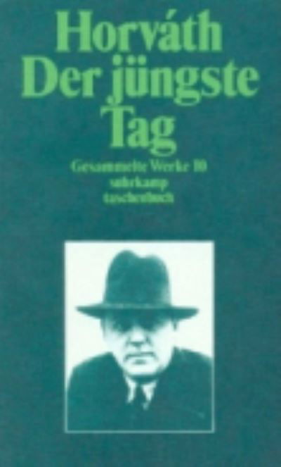 Der jungste Tag - Odon von Horvath - Bücher - Suhrkamp Verlag - 9783518375600 - 8. August 1990