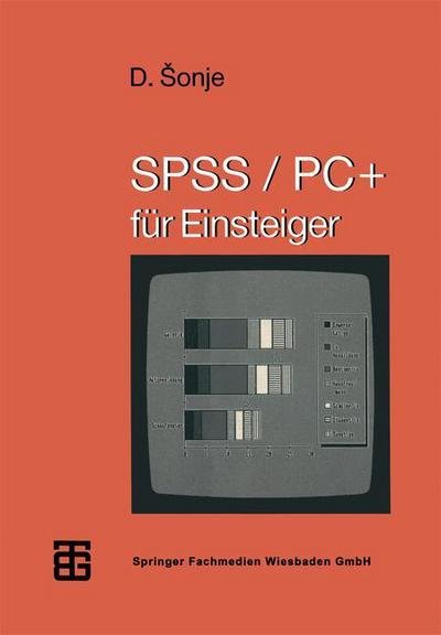 Cover for Deziderio · Spss / Pc+ Fur Einsteiger - Mikrocomputer-praxis (Paperback Book) (1991)