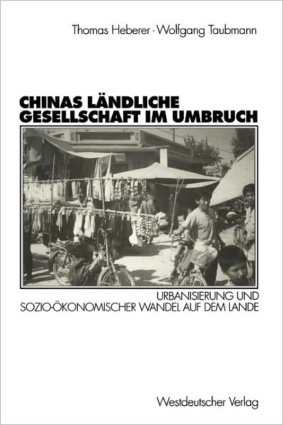 Cover for Thomas Heberer · Chinas Landliche Gesellschaft im Umbruch (Paperback Book) [1998 edition] (1998)