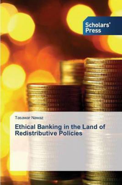 Cover for Nawaz · Ethical Banking in the Land of Re (Book) (2015)