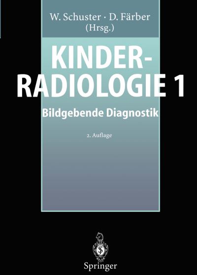 Cover for Benz Bohm  G. · Kinderradiologie 1: Bildgebende Diagnostik (Paperback Book) (2012)