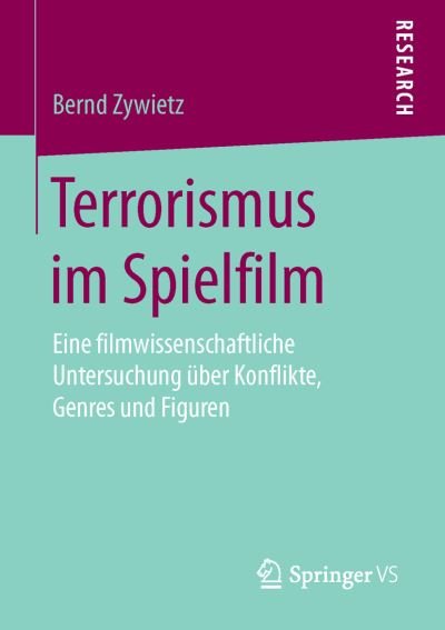 Cover for Zywietz · Terrorismus im Spielfilm (Bog) (2015)