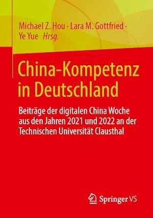 Cover for Michael Z. Hou · China-Kompetenz in Deutschland (Book) (2025)