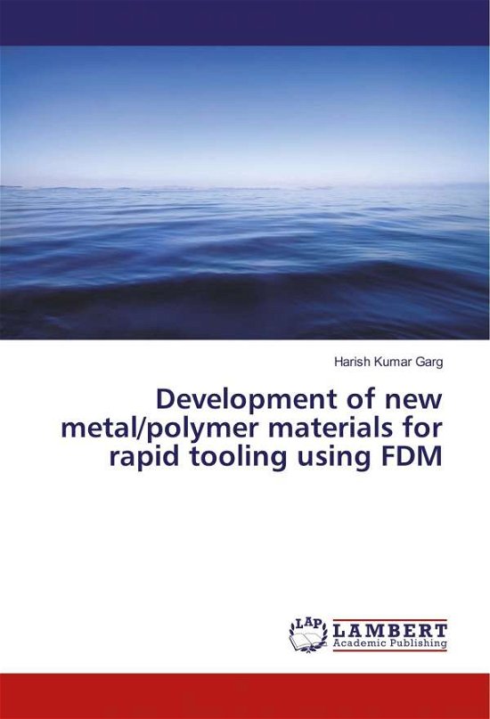Cover for Garg · Development of new metal / polymer m (Book)