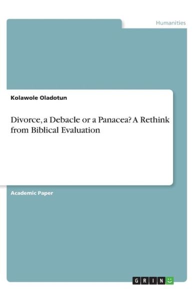 Cover for Oladotun · Divorce, a Debacle or a Panace (Book)