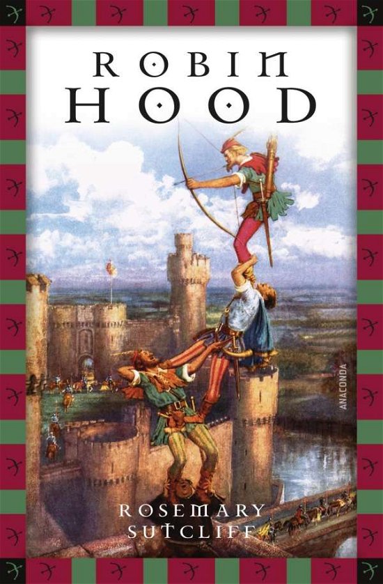Cover for Sutcliff · Robin Hood.Anaconda (Bog)